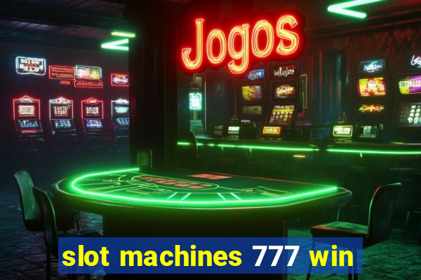 slot machines 777 win