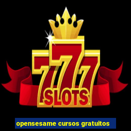 opensesame cursos gratuitos