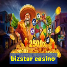 bizstar casino