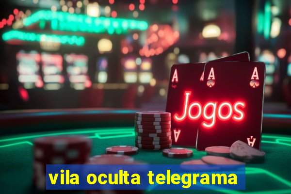 vila oculta telegrama