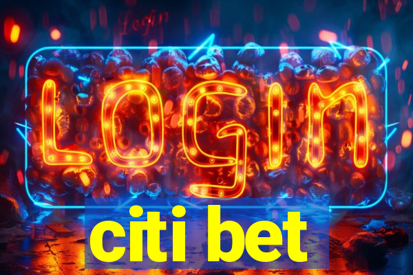 citi bet