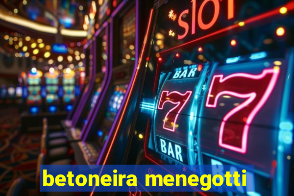 betoneira menegotti