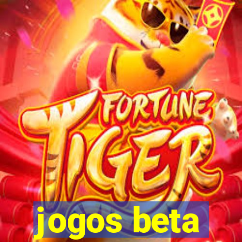 jogos beta