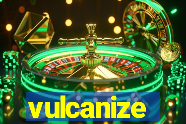 vulcanize