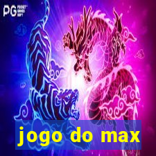 jogo do max