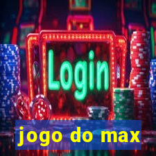 jogo do max