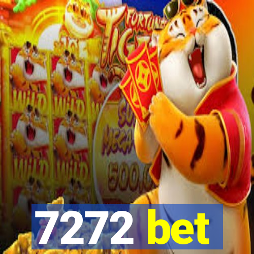 7272 bet