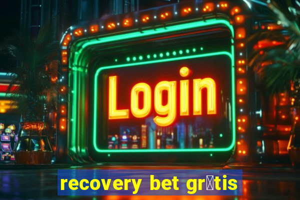 recovery bet gr谩tis