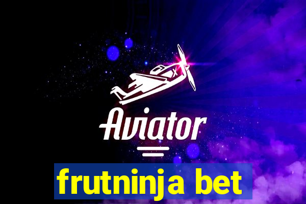 frutninja bet