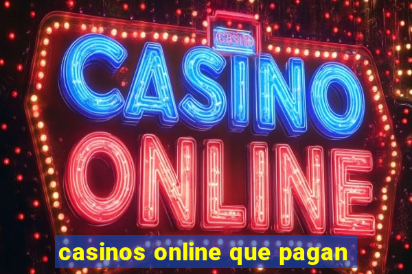 casinos online que pagan