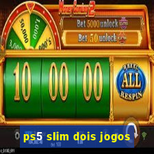 ps5 slim dois jogos