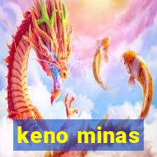 keno minas