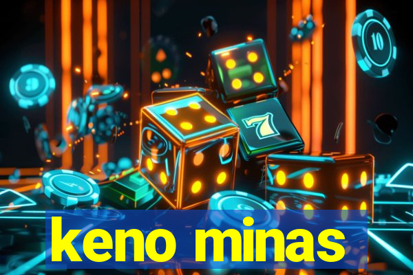 keno minas