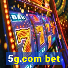 5g.com bet