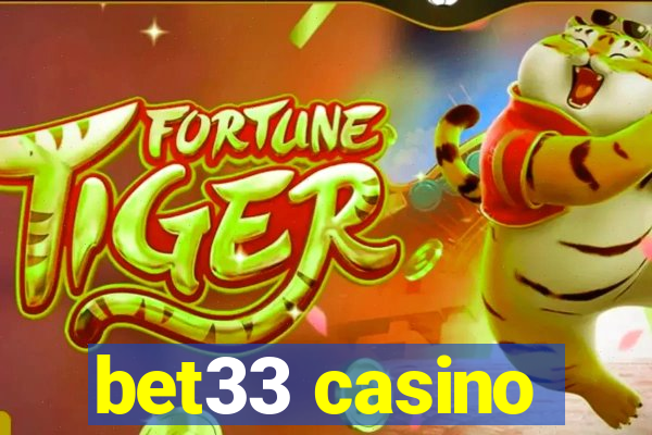 bet33 casino