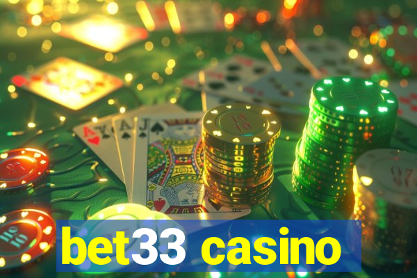 bet33 casino