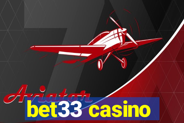 bet33 casino