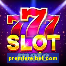 premiere bet com