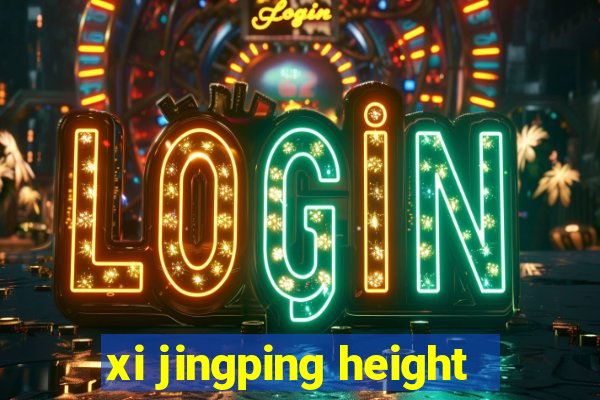 xi jingping height