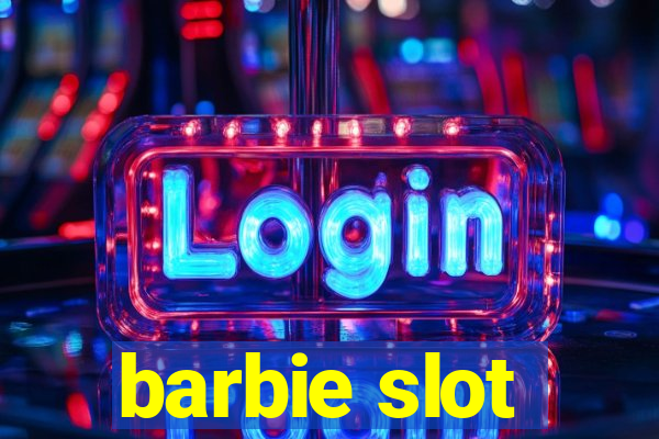 barbie slot