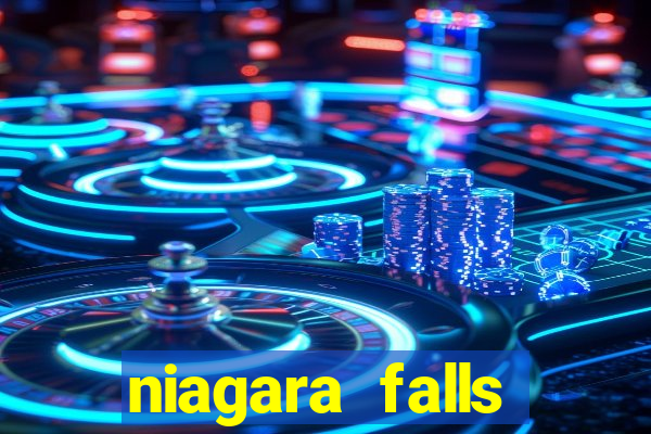 niagara falls ontario casino