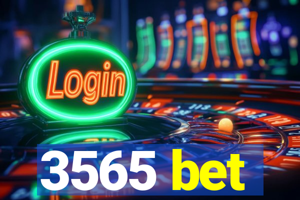 3565 bet