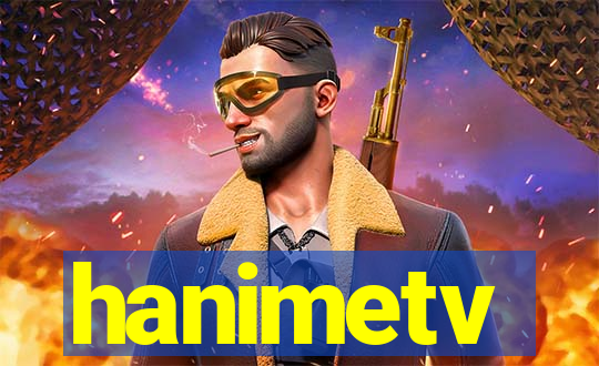 hanimetv