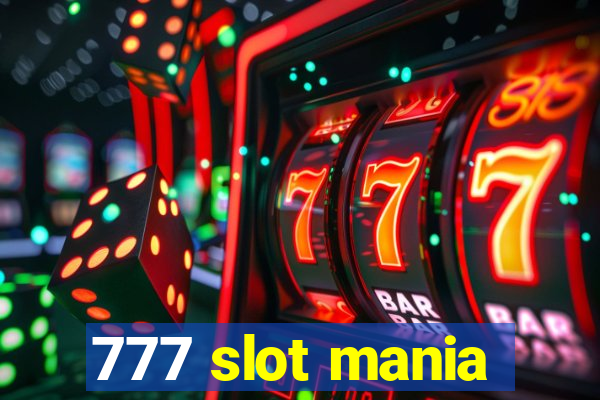 777 slot mania