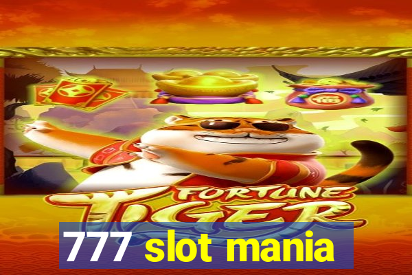 777 slot mania