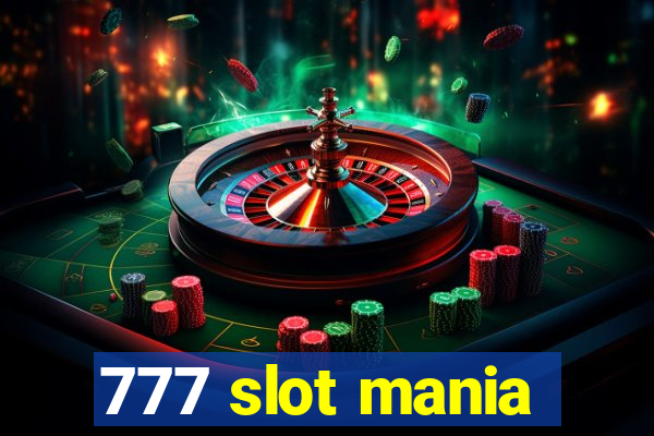 777 slot mania