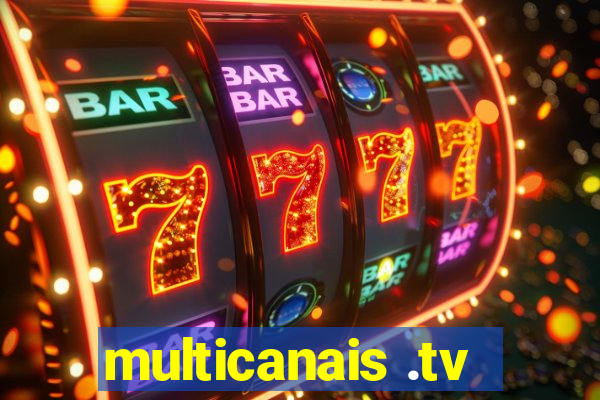 multicanais .tv