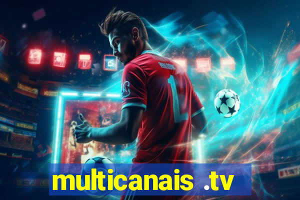 multicanais .tv