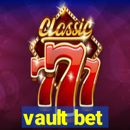 vault bet