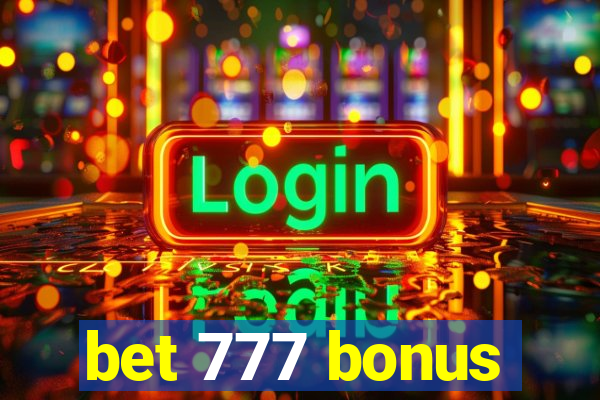 bet 777 bonus