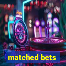 matched bets