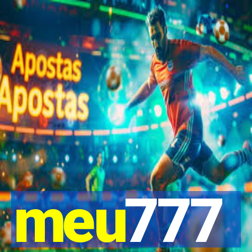 meu777