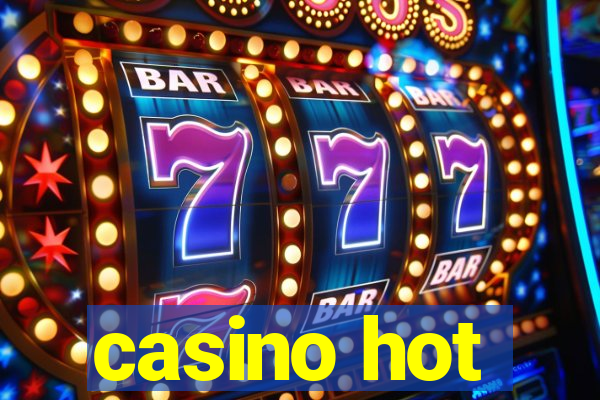 casino hot