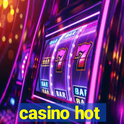 casino hot