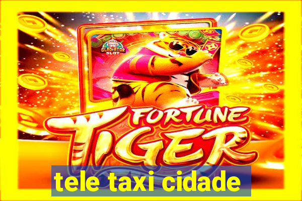 tele taxi cidade