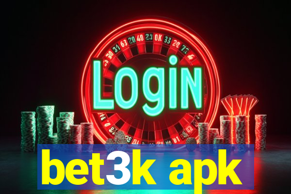 bet3k apk