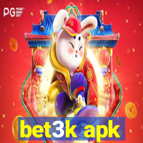 bet3k apk