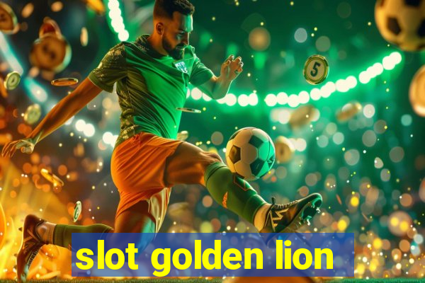 slot golden lion