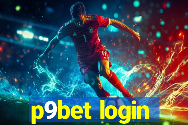 p9bet login