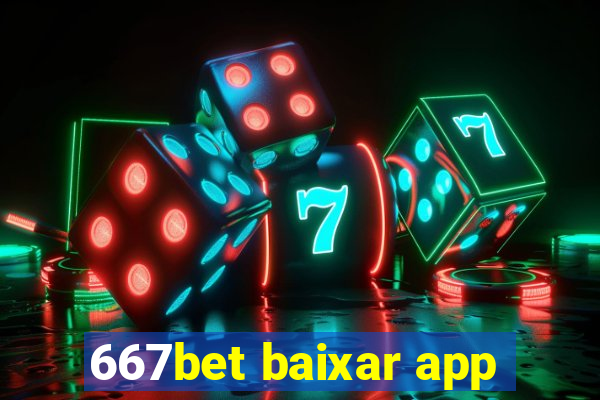 667bet baixar app