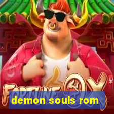 demon souls rom