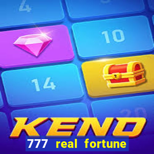 777 real fortune paga mesmo