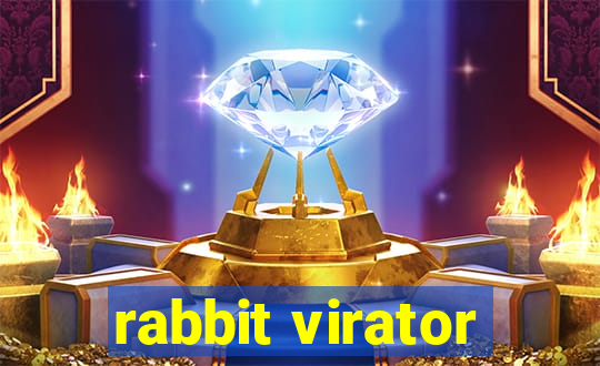 rabbit virator