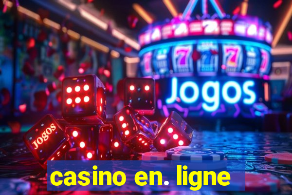 casino en. ligne