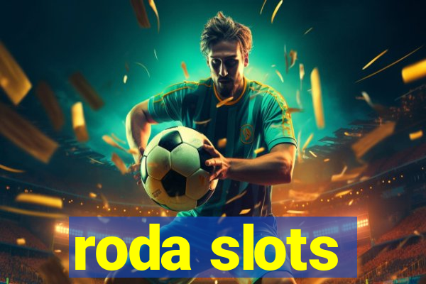 roda slots