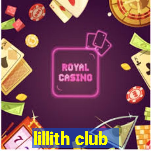 lillith club